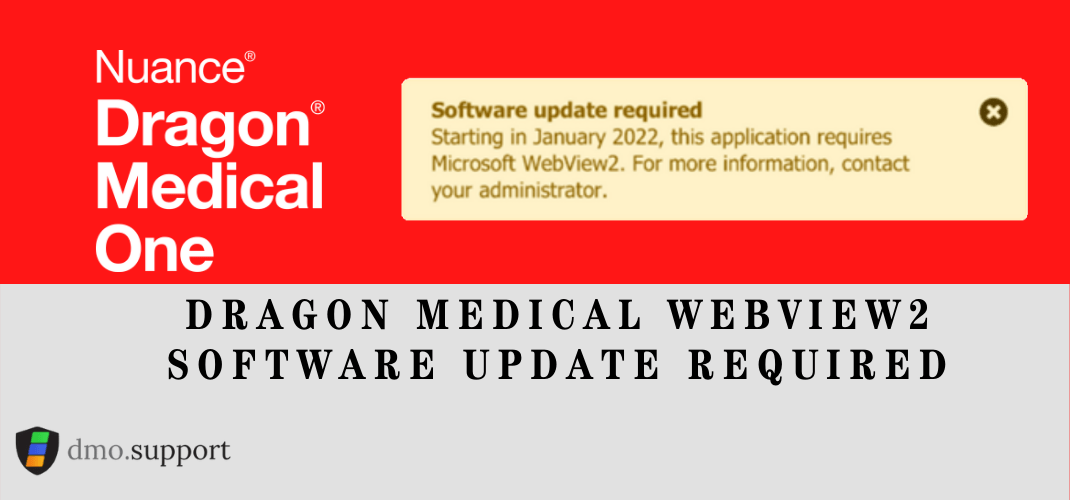Dragon Medical 2021.3 Webview2 dmo.support